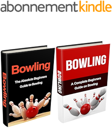 Download Bowling: Bowling Box Set (2 in 1): Bowling for Beginners, Bowling Basics & Fundamentals - A Complete Bowling Guide (Bowling, Bowling Basics, Bowling Fundamentals, ... a pro, bowling tips, Bowl) (English Edition) PDF