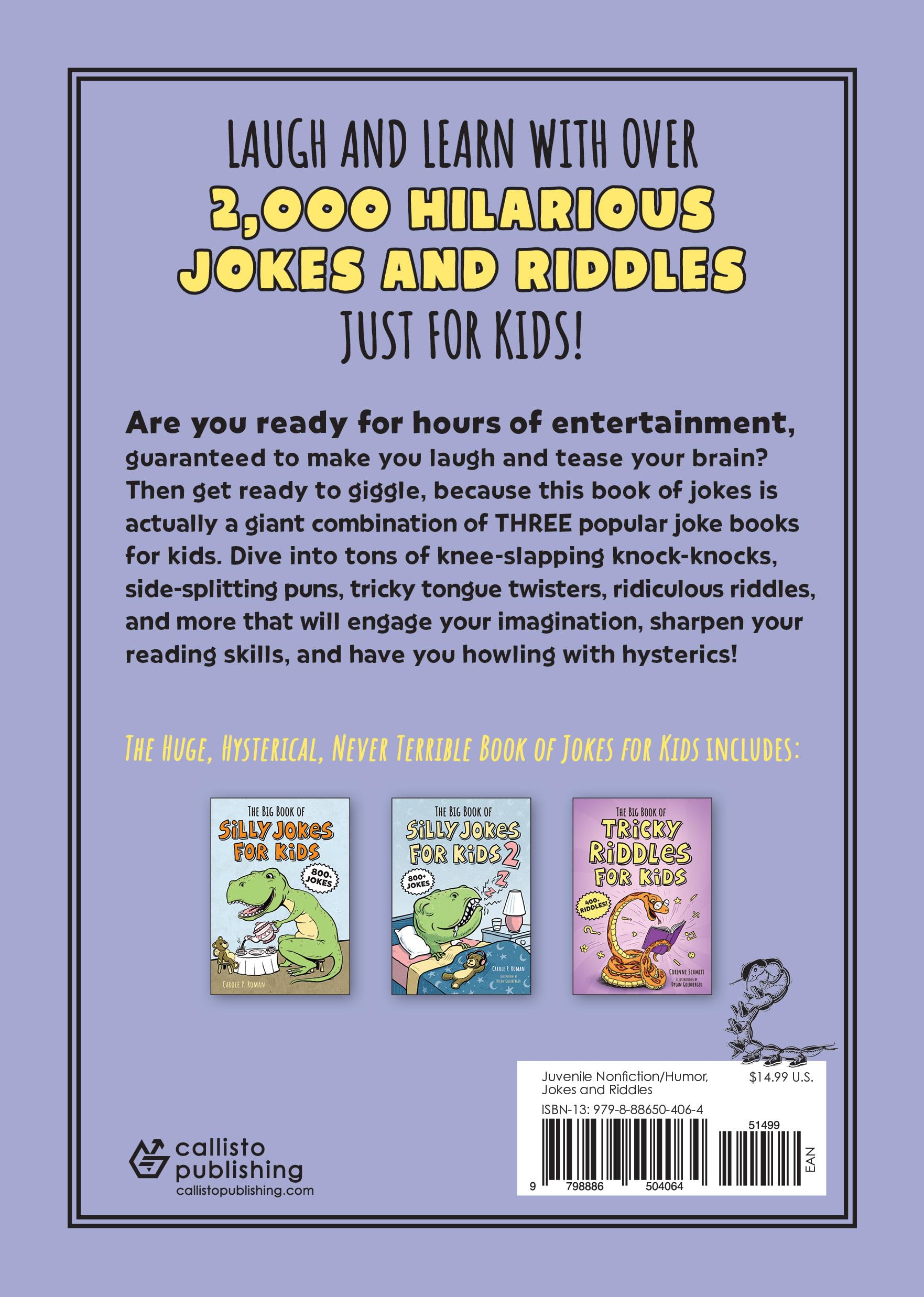 The Huge, Hysterical, Never Terrible Book of Jokes for Kids (Silly Jokes)