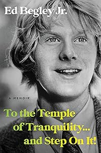 To the Temple of Tranquility...And Step On It!: A Memoir book cover