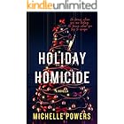 Holiday Homicide: A Snowed in Holiday Thriller Novella