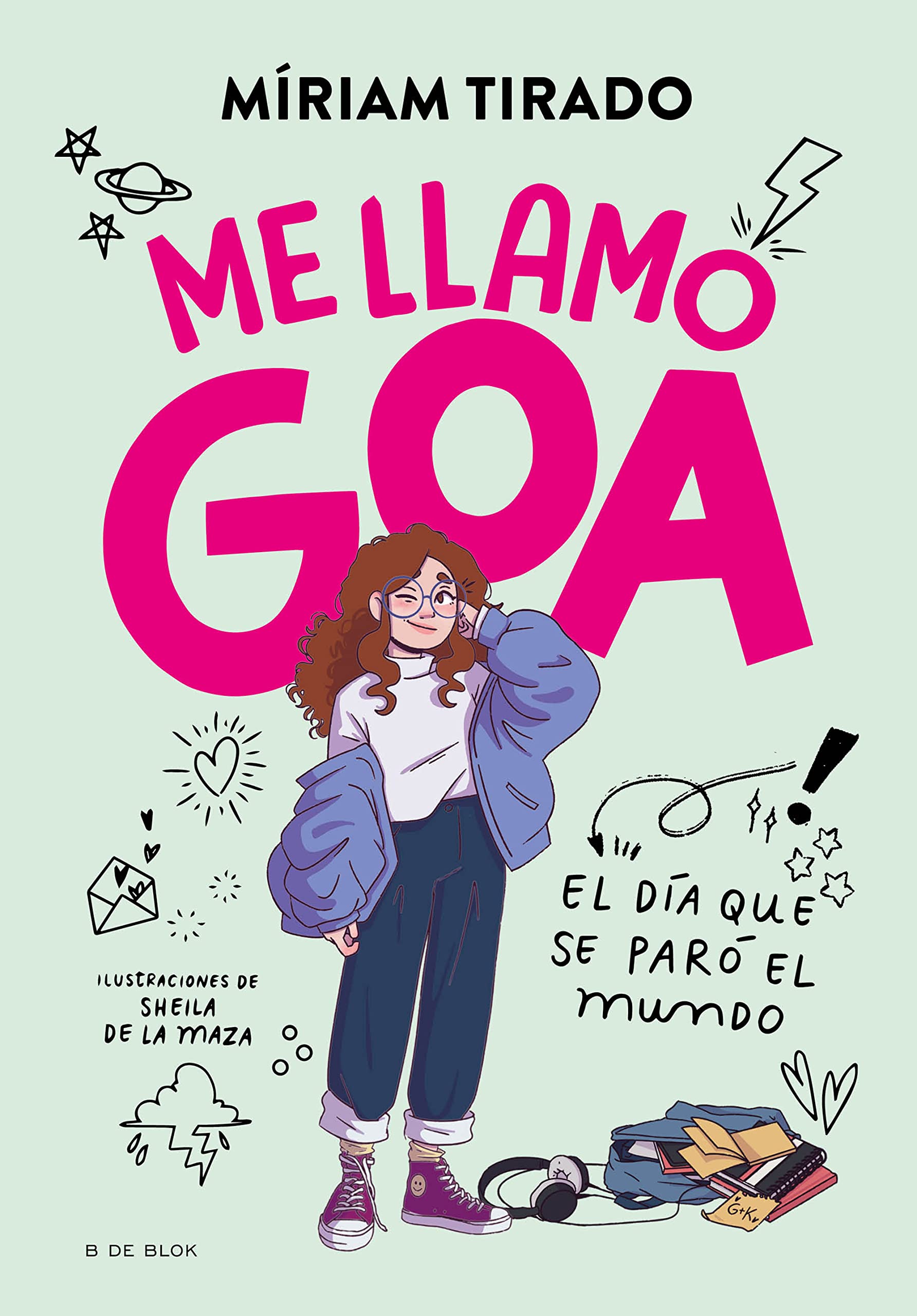 Portada de Me llamo Goa 1 - Me llamo Goa: El día que se paró el mundo (Libros para adolescentes)