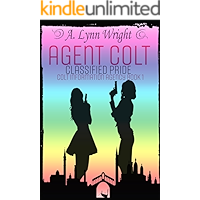 Agent Colt: Classified Pride (Colt Information Agency Book 1) book cover