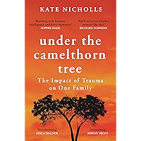 Under the Camelthorn Tree: The Impact of Trauma on One Family book cover Under the Camelthorn Tree: The Impact of Trauma on One Family book cover