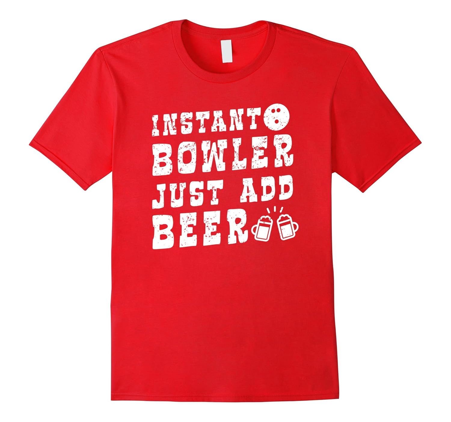 Instant Bowler Just Add Beer Funny Bowling T Shirt-Rose