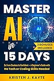 MASTER AI 15 DAYS: Go from Clueless to