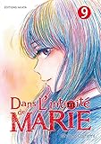 Dans l'intimité de Marie - tome 9 (09)