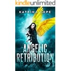 Angelic Retribution: (Book 3: Angel (Afterlife)
