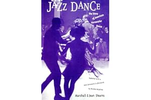 Jazz Dance: The Story Of American Vernacular Dance