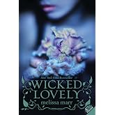 Wicked Lovely: A Terrifying YA Fantasy Romance of the Summer King, Hidden Faeries, and One Girl's Freedom