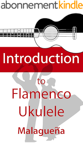 Download Introduction to Flamenco Ukulele: Learn to play a Flamenco Malaguena (English Edition) PDF