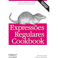 Expressões Regulares Cookbook: Soluções detalhadas em oito linguagens de programação (Portuguese Edition) book cover