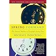 Spring Forward: The Annual Madness of Daylight Saving Time