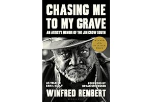 Chasing Me to My Grave: An Artist's Memoir of the Jim Crow South