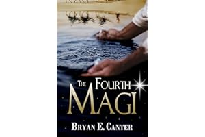 The Fourth Magi: A Tale of Prophecy, Doubt, and Destiny