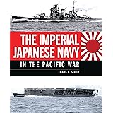 The Imperial Japanese Navy in the Pacific War (General Military)
