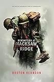 Redemption At Hacksaw Ridge: The Gripping True Story That Inspired The Movie