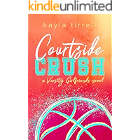 Courtside Crush (Varsity Girlfriends Book 1) book cover Courtside Crush (Varsity Girlfriends Book 1) book cover