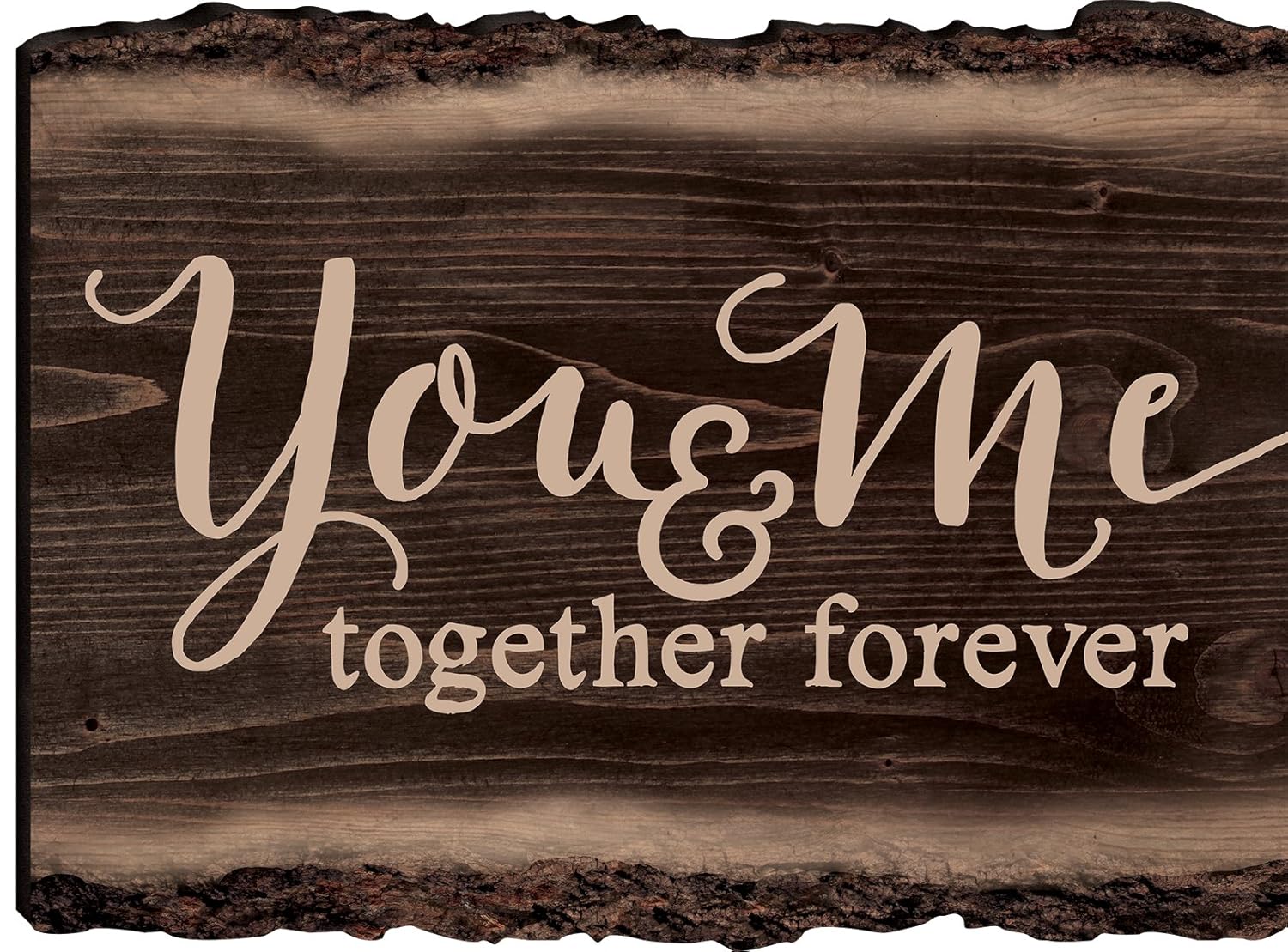 Download You & Me Together Forever 9 x 12 Wood Bark Edge Design ...