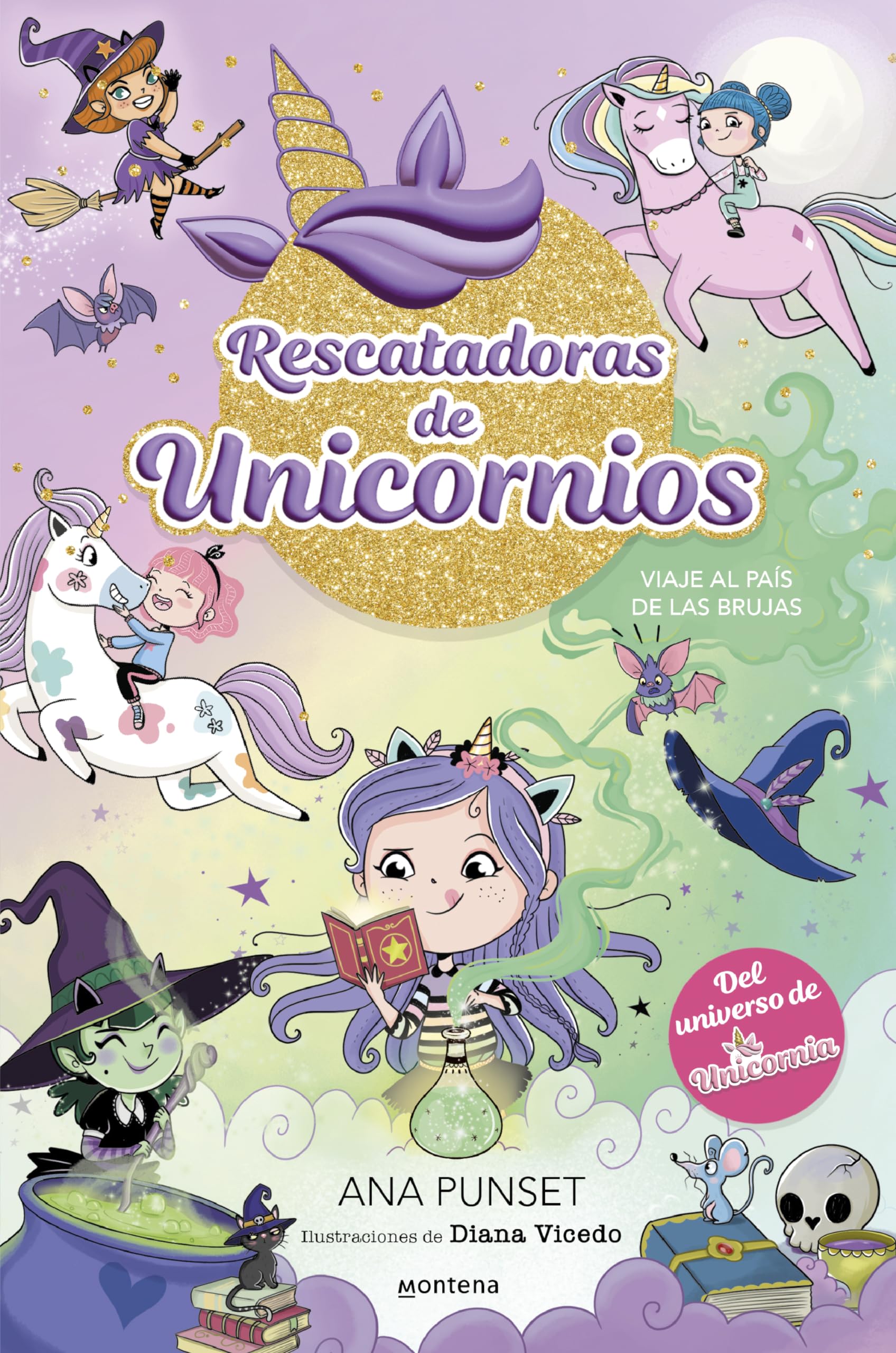 Portada de Rescatadoras de Unicornios 3 - Viaje al país de las brujas: Del universo de Unicornia (Montena)