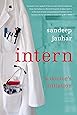 Intern: A Doctor's Initiation