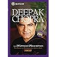 Deepak Chopra: The Happiness Prescription