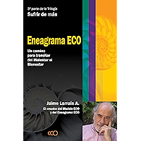 Eneagrama ECO. Descubriendo el Origen de la Personalidad y del Sufrimiento. (Spanish Edition) book cover Eneagrama ECO. Descubriendo el Origen de la Personalidad y del Sufrimiento. (Spanish Edition) book cover