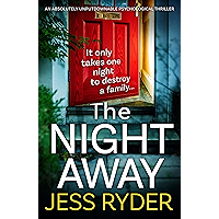 The Night Away: An absolutely unputdownable psychological thriller book cover