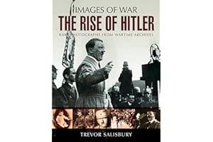The Rise of Hitler (Images of War)