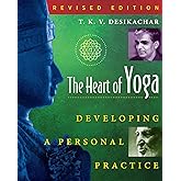 The Heart of Yoga: Developing a Personal Practice