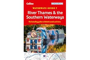 River Thames and the Southern Waterways: For everyone with an interest in Britain’s canals and rivers (Collins Nicholson Wate