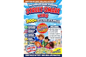 The Complete Guide to Raising Street Smart Kids: 200+ Life Skills to Build Confidence, Tru book cover by Rachel M. Whitaker