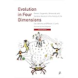 Evolution in Four Dimensions: Genetic, Epigenetic, Behavioral, and Symbolic Variation in the History of Life (Life and Mind: 