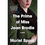 The Prime of Miss Jean Brodie: A Novel