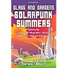 Glass and Gardens: Solarpunk Summers
