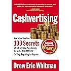 Ca$hvertising: How to Use More Than 100 Secrets of Ad-Agency Psychology to Make BIG MONEY Selling Anything to Anyone