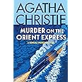 Murder on the Orient Express: A Hercule Poirot Mystery: The Official Authorized Edition (Hercule Poirot Mysteries, 9)