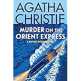 Murder on the Orient Express: A Hercule Poirot Mystery: The Official Authorized Edition