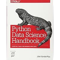 Python Data Science Handbook: Essential Tools for Working with Data