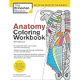 Anatomy Coloring Workbook, 4th Edition: An Easier and Better Way to Learn Anatomy