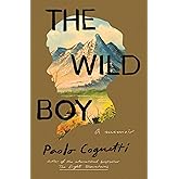 The Wild Boy: A Memoir