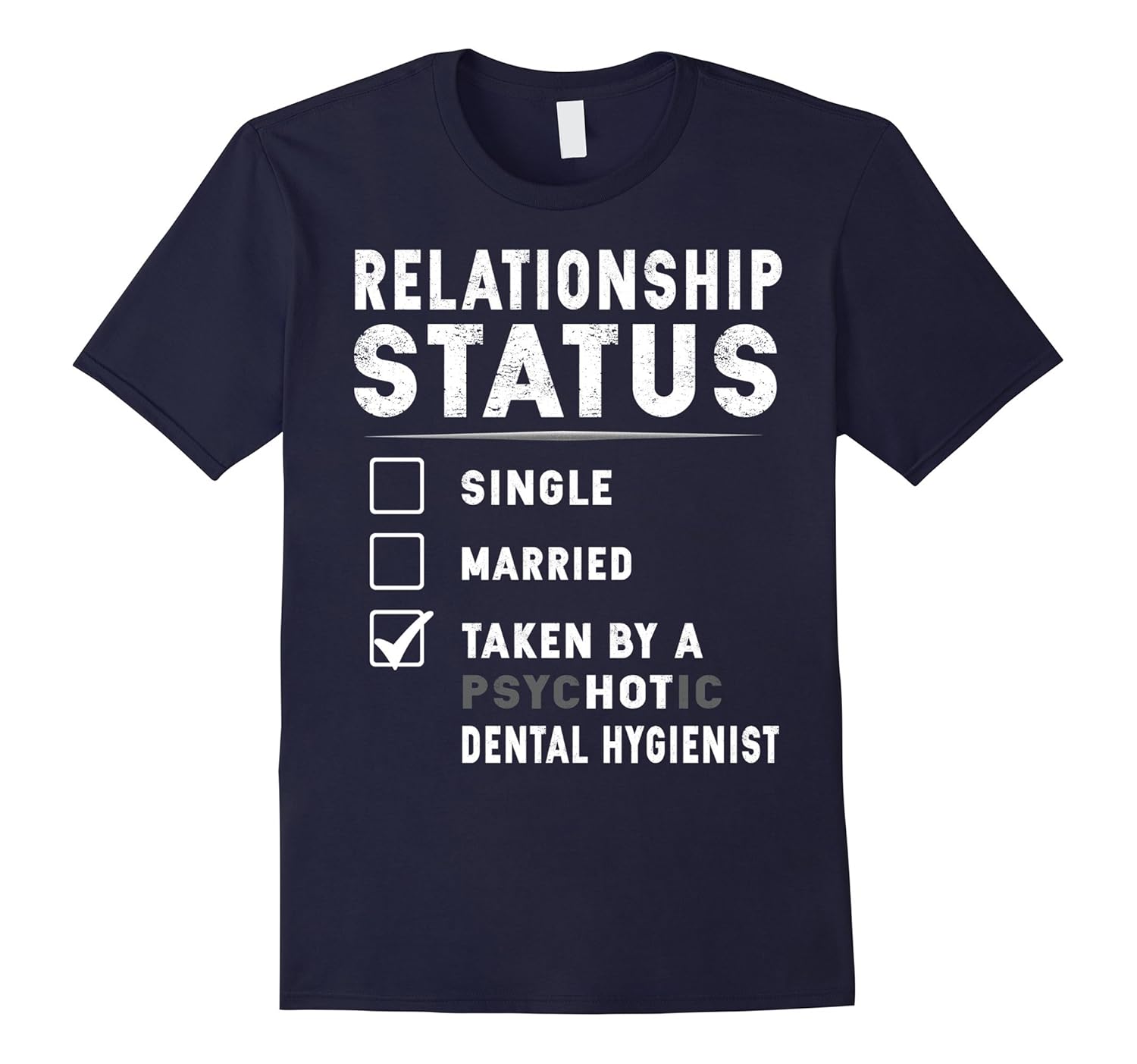 Taken by a Psychotic dental hygienist Tshirt-ANZ