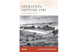 Operation Neptune 1944: D-Day’s Seaborne Armada