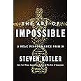 The Art of Impossible: A Peak Performance Primer