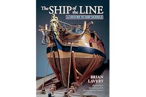 The Ship of the Line: A History in Ship Models