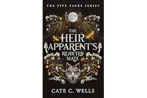 The Heir Apparent's Rejected Mate (The Five Packs Book 2)