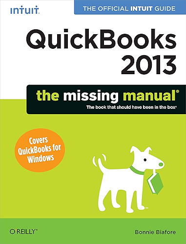 Download QuickBooks 2013: The Missing Manual: The Official Intuit Guide to QuickBooks 2013 (Missing Manuals) (English Edition) PDF