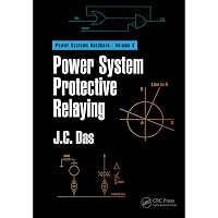 Protective Relaying: Principles and Applications, Fourth Edition
