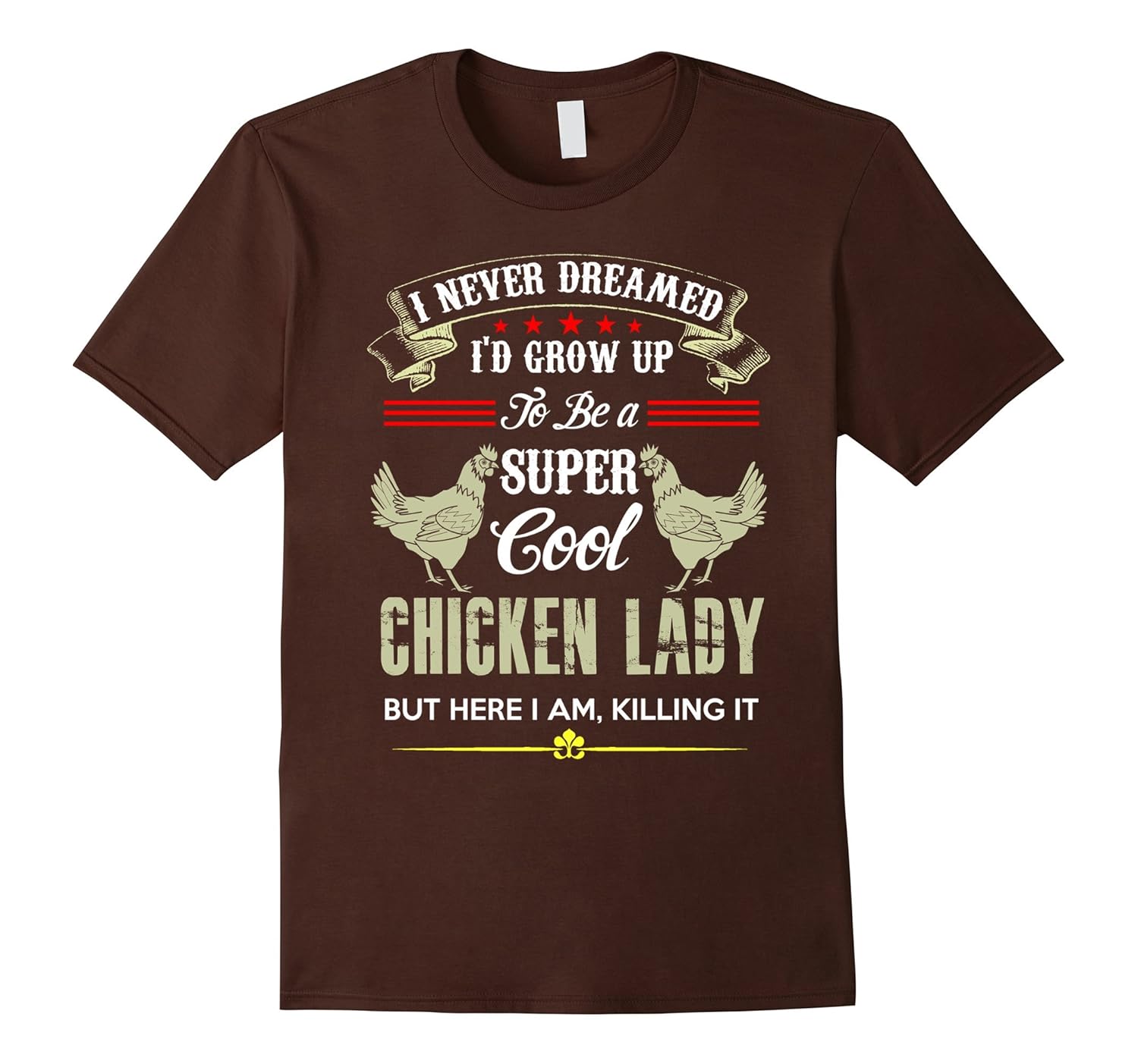 Be A Super Cool Chicken Lady T-Shirt-anz