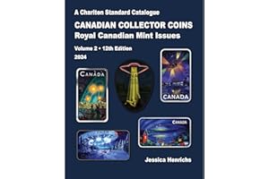 2024 CHARLTON Standard Catalogue Volume 2 12th Edition, Royal Canadian Mint Issues