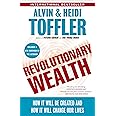 Revolutionary Wealth: How it will be created and how it will change our lives